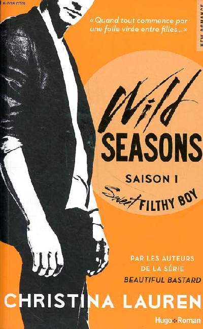 Wild seasons Saison 1 Sweet filthy boy