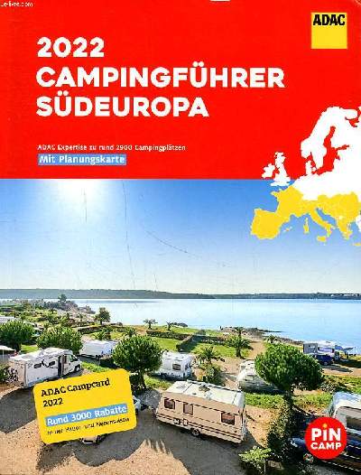 2022 Campingfrher sdeuropa + 1 carte routire