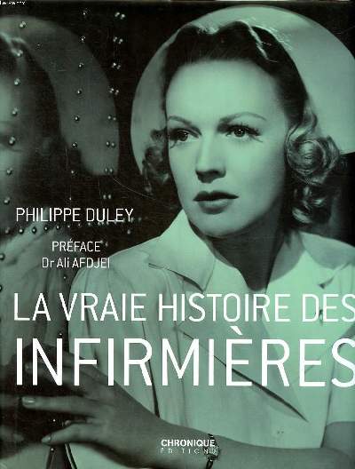 La vraie histoire des infirmires