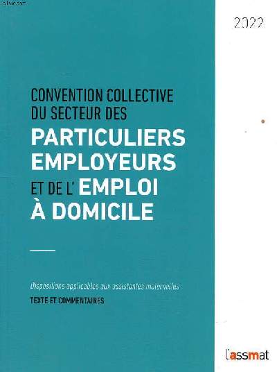 Convention collective du secteur des particuliers employeurs et de l'emploi  domicile Textes et commentaires