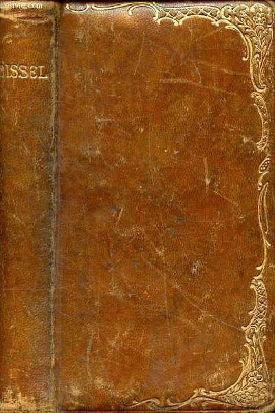 Missel de la sainte criture N 1267 contenant les prires les plus usuelles le propre du temps et des saint, la messe de mariage et d'enterrement, etc