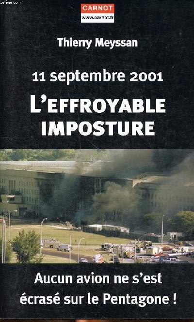 11 septembre 2001 l'effroyable imposture Aucun avion ne s'est cras sur le Pentagone!