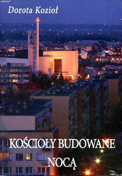 Koscioly budowane Noca