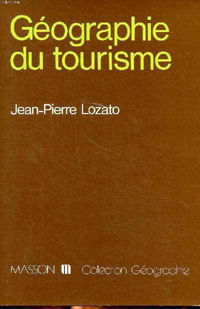 Gographie du tourisme Collection Gographie