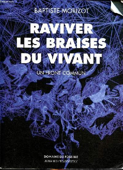 Raviver les braises du vivant un front commun