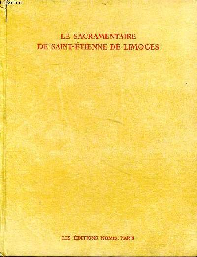 Le sacramentaire de Saint Etienne de Limoges