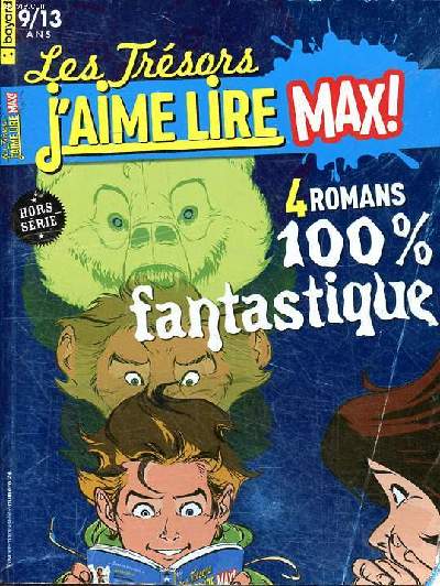 Les trsors J'aime Lire Max 4 romans 100 % fantastique Hors srie