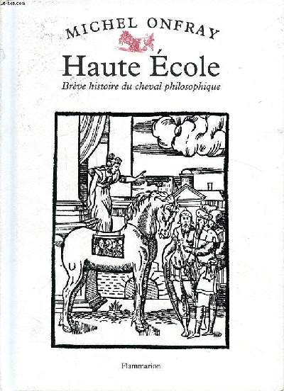 Haute cole Brve histoire du cheval philosophique