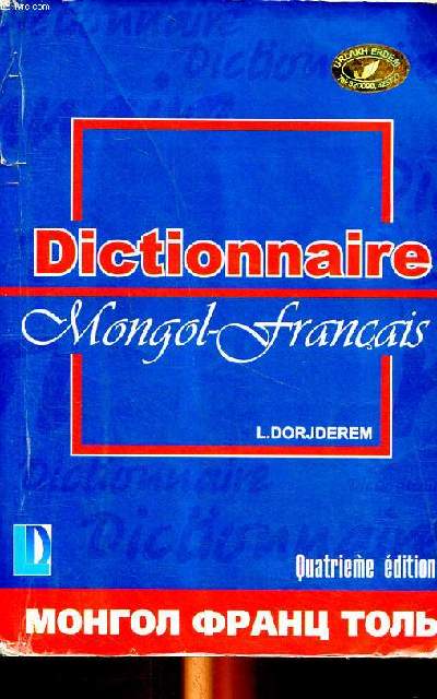 Dictionnaire Mongol-franais 4 dition