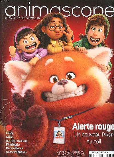 Animascope N6 Alerte rouge Un nouveau pixar au poil Sommaire: Figure de prod: Emmanuel-Alain Raynal de Miyu; Domi Shee et la bte de l'adolescence; Les filles de Dad ...