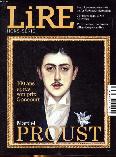 Lire Hors srie Marcel Proust 100 ans aprs son prix Goncourt Sommaire: Une vie d'criture entretien avec Jean-Yves tadi; Les objets du culte Zoom sur les relliques proustiennes; Mlodie en sous-sol Proust et la musique ...