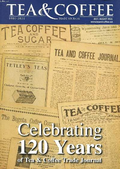 Tea & coffee Celebrating 120 years of tea & coffee trade journal