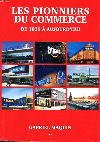 Les pionniers du commerce de 1820  aujourd'hui