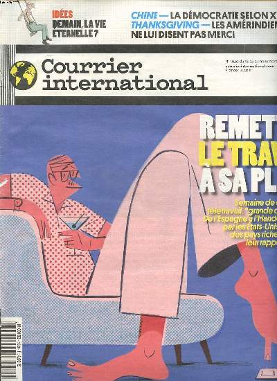 Courrier international N1620 du 18 au 24 novembre 2021 Remettre le travail  sa place Sommaire: Xi Jinping donne une leon de dmocratie; Thanksgiving un traumatisme amrindien; Les Shetland, base de lancement ...