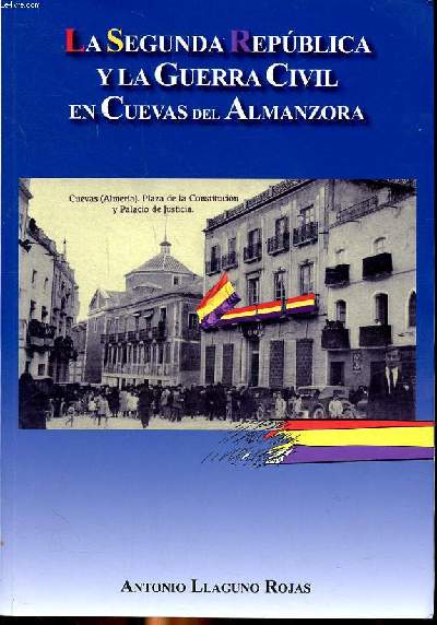 La segunda republica y la guerra civil en cuevas del Almanzora