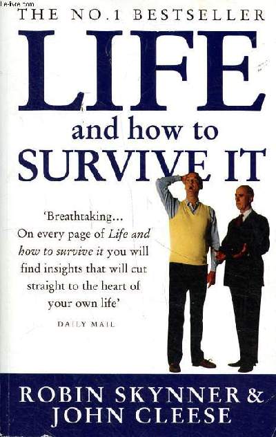 Life and how to survive it