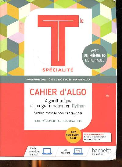 Tle spcialit Cahier d'algo Algorithmique et programmation en Python Entrainement au nouveau bac Collection barbazo