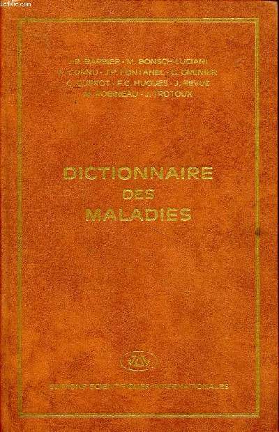 Dictionnaire des maladies Collection le dictionnaire du praticien