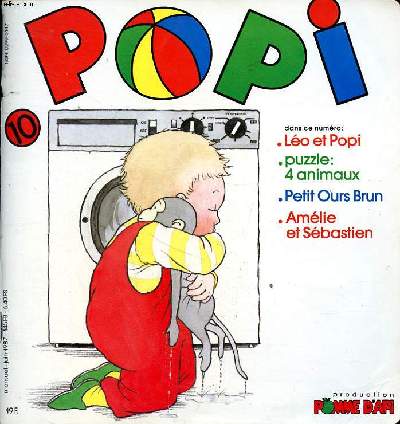 Popi N10 Juin 1987 Sommaire: Lo et Popi; Petit Ours Brun et Amlie et Sbastien...