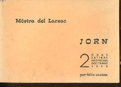 Mostra del Larzac Jorn Odas satiras profecias occitanas 1966