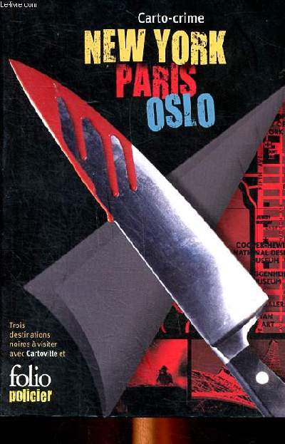 Carto-crime New-York Paris Oslo