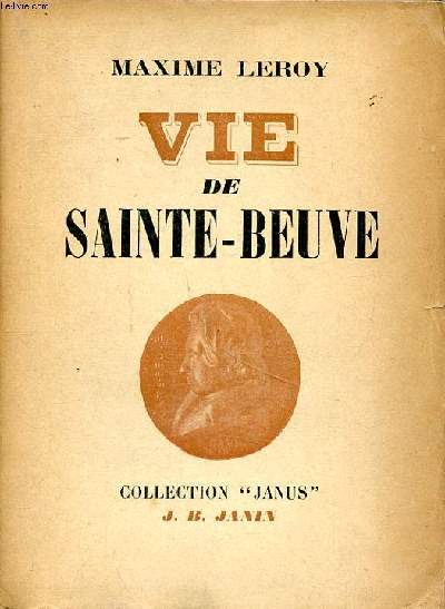 Vie de Sainte Beuve Collection Janus