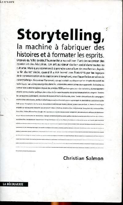 Storytelling la machine  fabriquer des histoires ert  formater les esprits