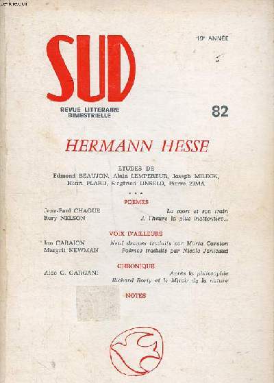 Sud N82 19 anne Hermann Hesse Sommaire: La mort et son train; A l'heure la plus inattentive ...; Pomes traduitspar Nicole Janicaud; Aprs la philosophie ...