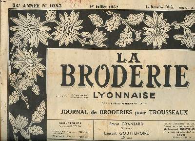 La broderie lyonnaise 54 anne N1085 1er juillet 1952 Journal de broderies pour trousseaux