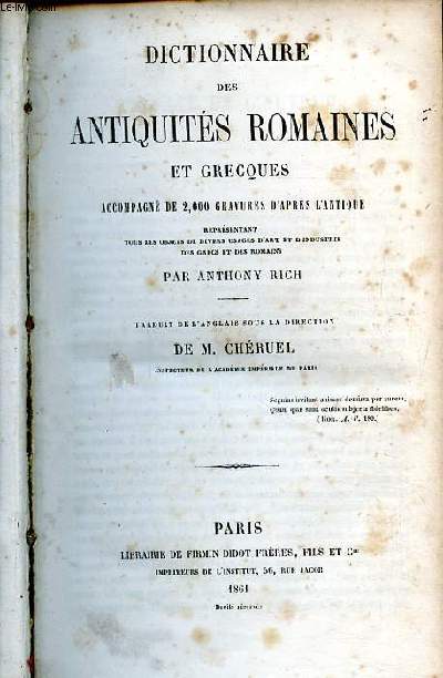Dictionnaire des antiquits romaines et grecques accompagn de 2.000 gravures d'aprs l'antique