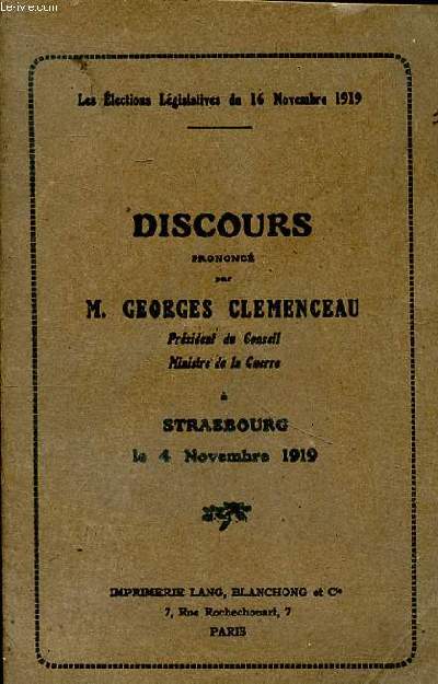 Discours prononc par Georges Clmenceau  Strasbourg le 4 novembre 1919