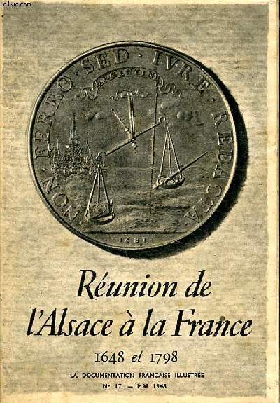 Runion de l'Alsace  la France 1648 et 1798 N17 Mai 1948