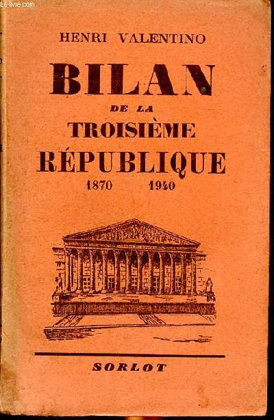 Bilan de la troisime rpublique 1870-1940