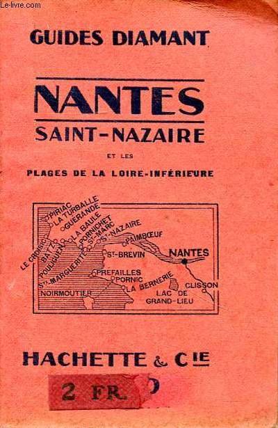 Nantes Saint Nazaire et les plages de la Loire-Infrieure Guides Diamant