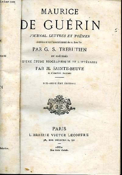 Maurice de Gurin Journal Lettres et pomes et prcds d'une tude biographique et littraire 17 dition