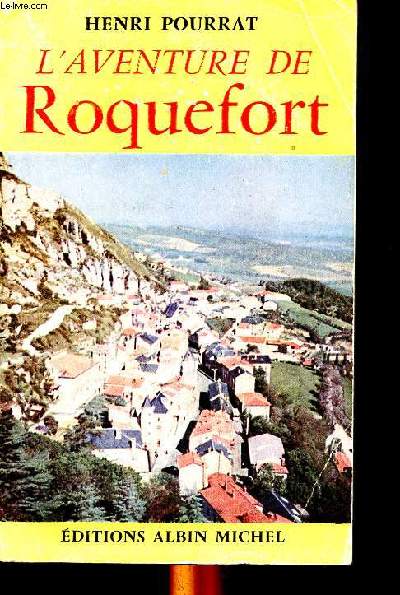 L'aventure de Roquefort