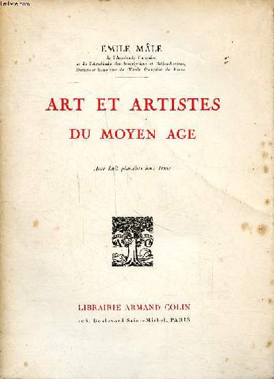 Art et artistes du Moyen Age 4 dition