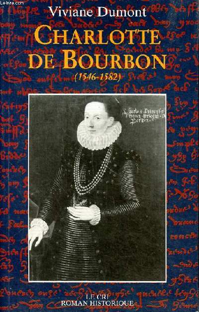 Charlotte de Bourbon (1546-1582)
