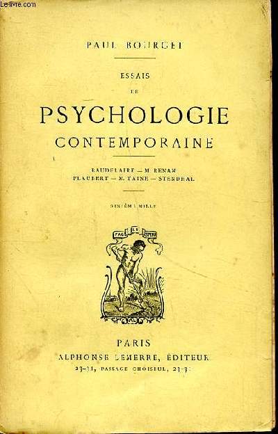 Essais de psychologie contemporaine Baudelaire - M. Renan - Flaubert - M. Taine - Stendhal Cinquime dition