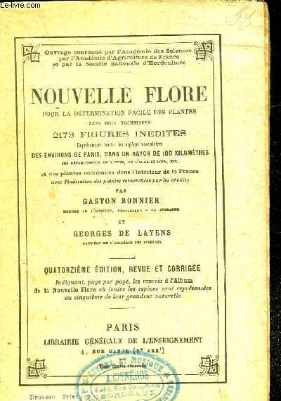 NOUVELLE FLORE POUR LA DETERMINATION FACILE DES PLANTES SANS MOTS TECHNIQUE