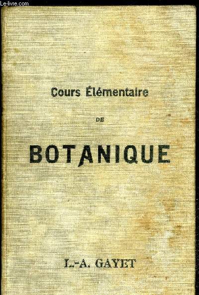 COURS ELEMENTAIRE DE BOTANIQUE A L'USAGE DES ELEVES DE LA CLASSE DE CINQUIEME