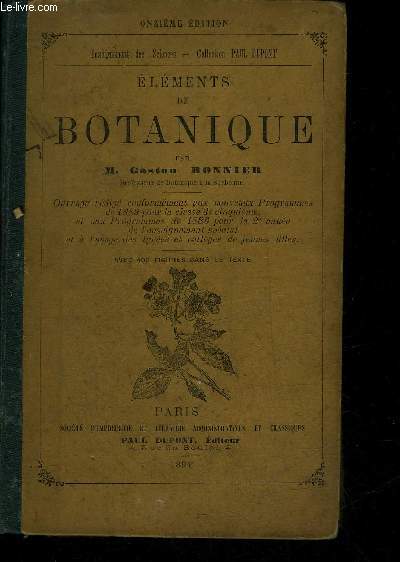 ELEMENTS DE BOTANIQUE - NOUVELLE EDITION.
