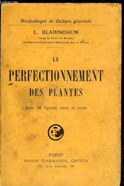 LE PERFECTIONNEMENT DES PLANTES