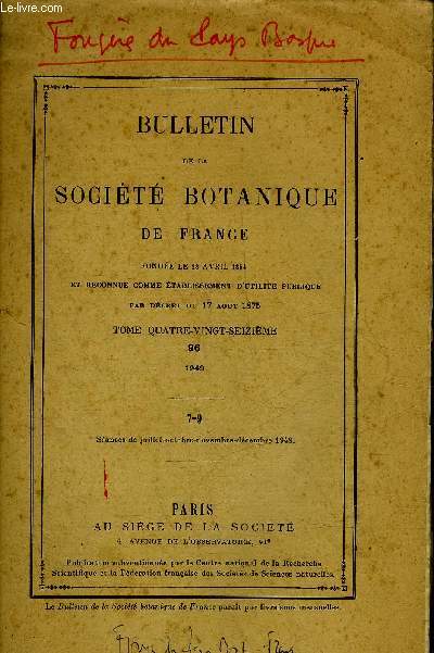 BULLETIN DE LA SOCIETE BOTANIQUE DE FRANCE - TOME 96 - 1949 - 7-9 - Acroceras et eragrostis nouveau de Madagascar - espces nouvelles d'impatiens balsam de l'ouest africain - Uvaria annonaces d'afrique occidentale - un curieux mode de survivance d'aspid