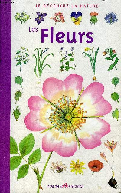 LES FLEURS - JE DECOUVRE LA NATURE.