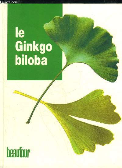 LE GINKGO BILOBA