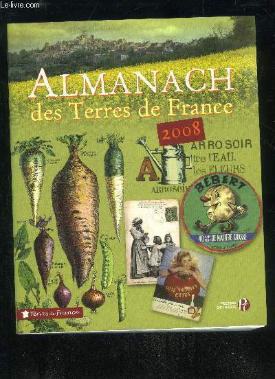 ALAMANACH DES TERRES DE FRANCE 2008