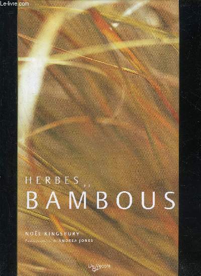 HERBES ET BAMBOUS.