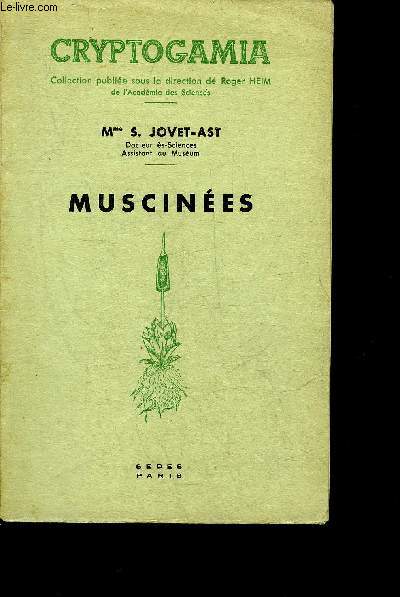 MUSCINEES - COLLECTION CRYPTOGAMIA.