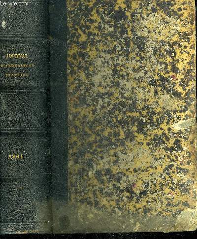 JOURNAL D'AGRICULTURE PRATIQUE MONITEUR DES COMICES DES PROPRIETAIRES ET DES FERMIERS - SECONDE PARTIE DE LA MAISON RUSTIQUE DU 19E SIECLE - 25E ANNEE NOUVELLE PERIODE 1861 TOME 1 JANVIER A JUIN + TOME 2 JUILLET A DECEMBRE .